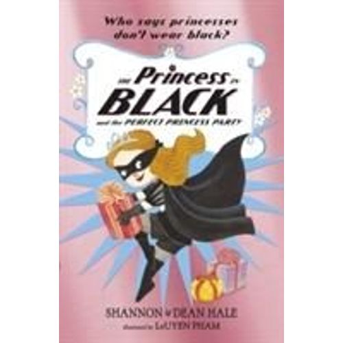 The Princess In Black And The Perfect Princess Party