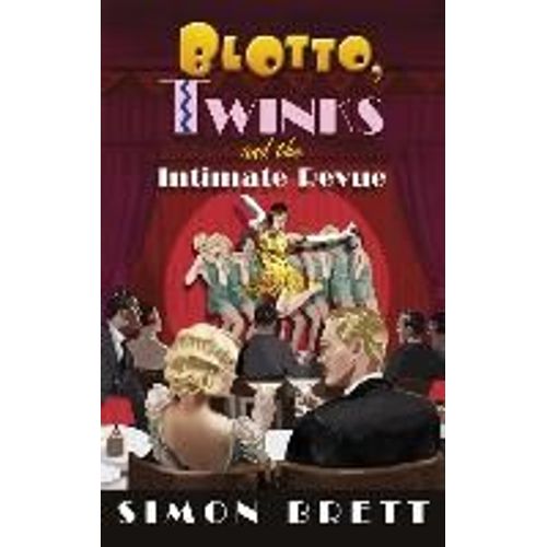 Blotto, Twinks And The Intimate Revue