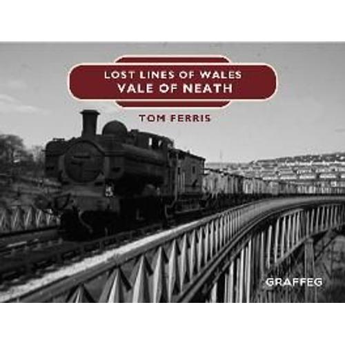 Lost Lines: Vale Of Neath
