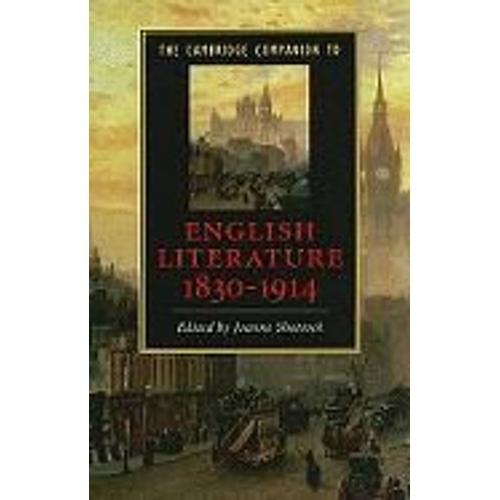 The Cambridge Companion To English Literature, 1830-1914