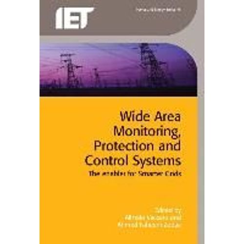 Wide Area Monitoring, Protection And Control Systems: The Enabler For Smarter Grids