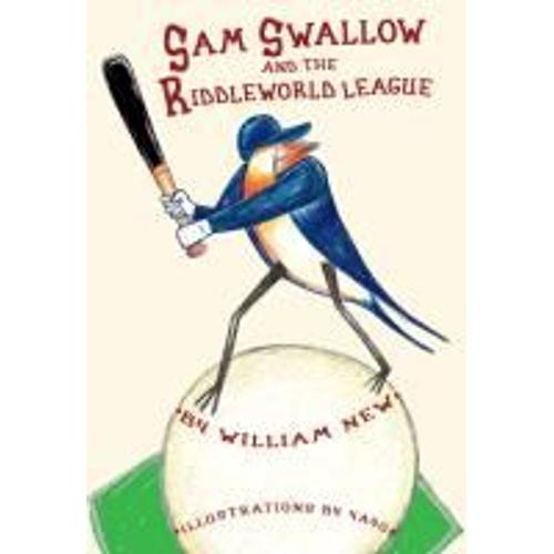 Sam Swallow And The Riddleworld League