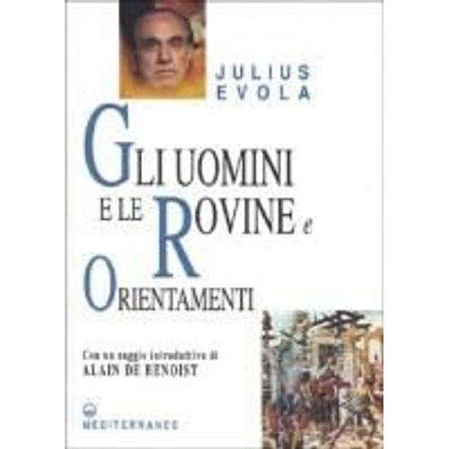 Gli Uomini E Le Rovine