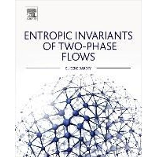 Entropic Invariants Of Two-Phase Flows