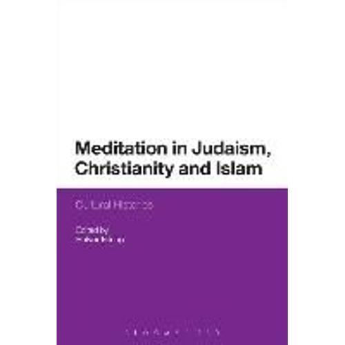 Meditation In Judaism, Christianity And Islam