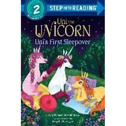 Uni The Unicorn Uni's First Sleepover