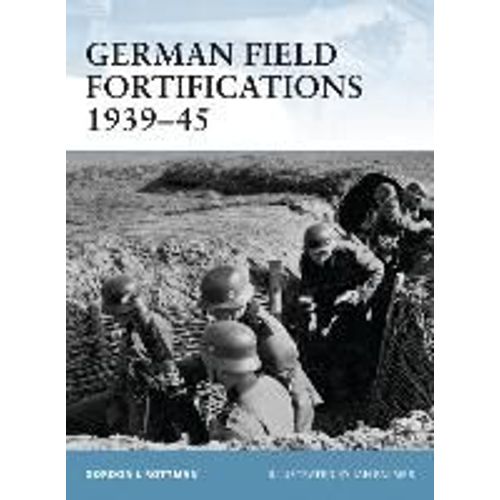 German Field Fortifications 1939-45