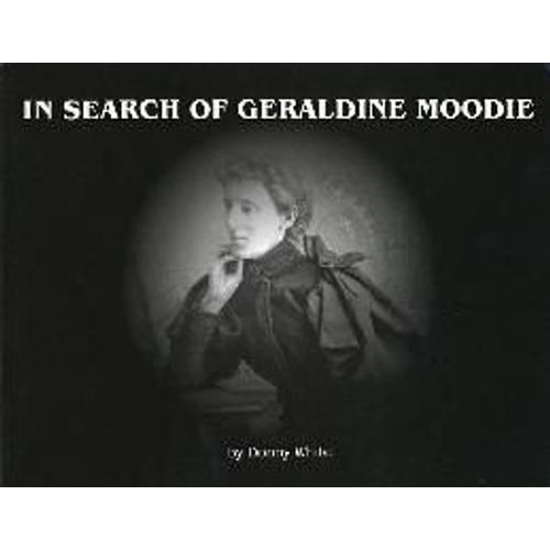 In Search Of Geraldine Moodie