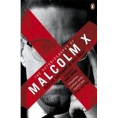 The Autobiography Of Malcolm X With The Assitance Of Alex Haley