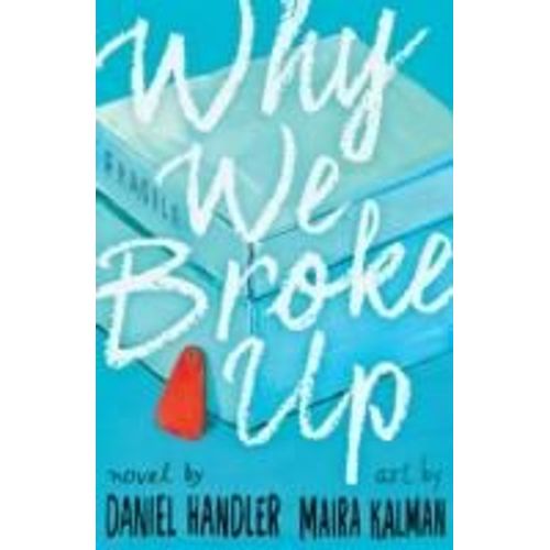 Why We Broke Up