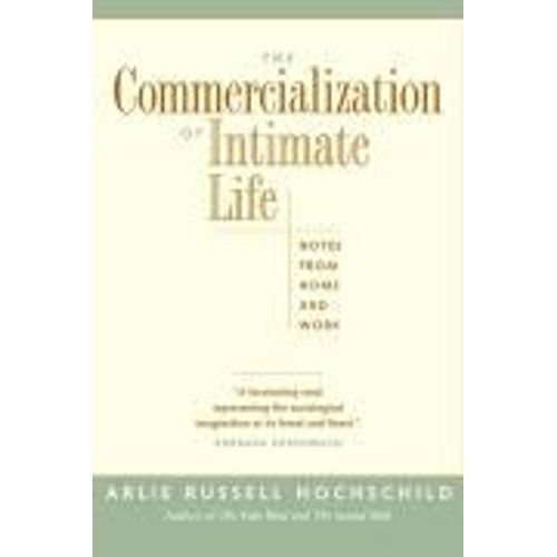 Commercialization Of Intimate Life