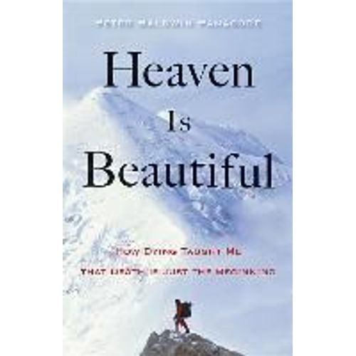 Heaven Is Beautiful
