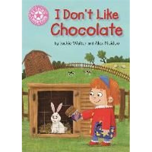 Reading Champion: I Don't Like Chocolate