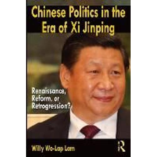 Chinese Politics In The Era Of Xi Jinping