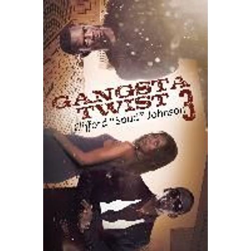 Gangsta Twist 3