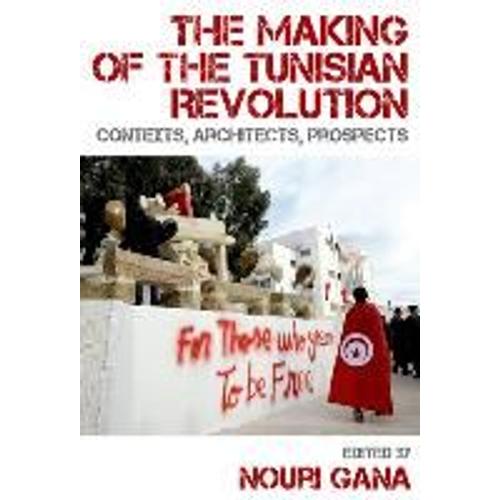 The Making Of The Tunisian Revolution