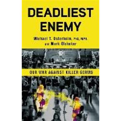 Deadliest Enemy