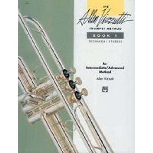 The Allen Vizzutti Trumpet Method, Bk 1: Technical Studies