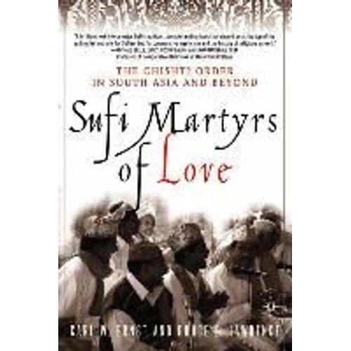 Sufi Martyrs Of Love