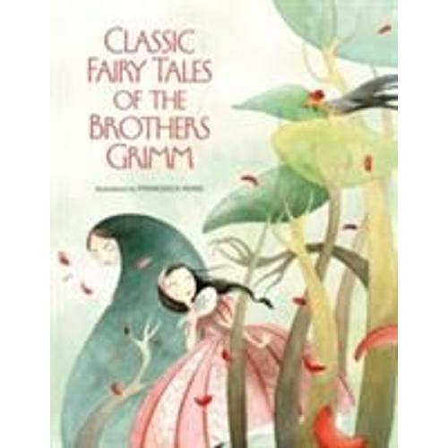 Classic Fairy Tales By The Brothers Grimm