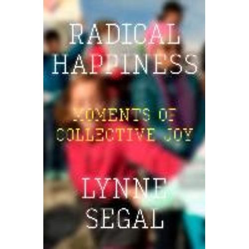 Radical Happiness