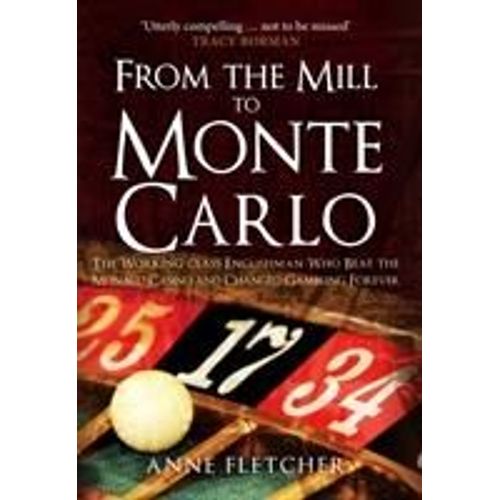 From The Mill To Monte Carlo
