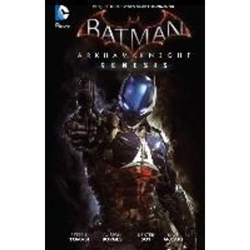 Batman Arkham Knight Genesis