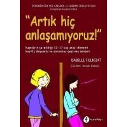 Artik Hic Anlasamiyoruz