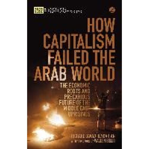 How Capitalism Failed The Arab World