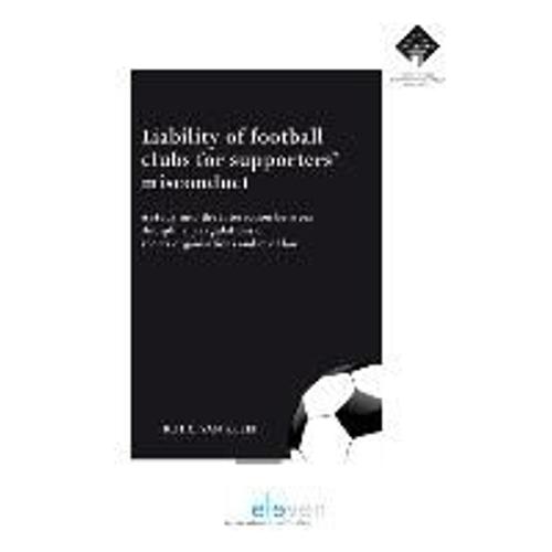 Liability Of Football Clubs For Supporters' Misconduct