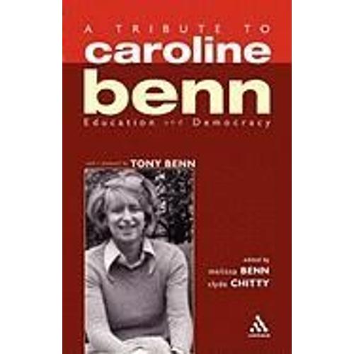 A Tribute To Caroline Benn