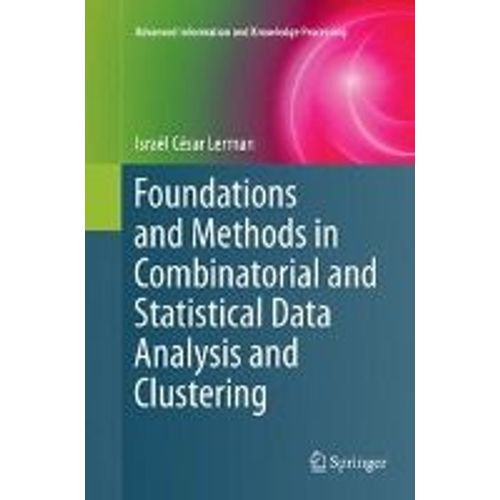 Foundations And Methods In Combinatorial And Statistical Data Analysis And Clustering