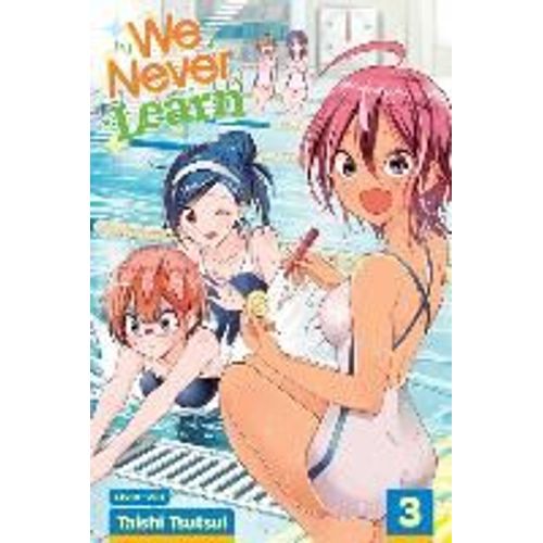 We Never Learn, Vol. 3