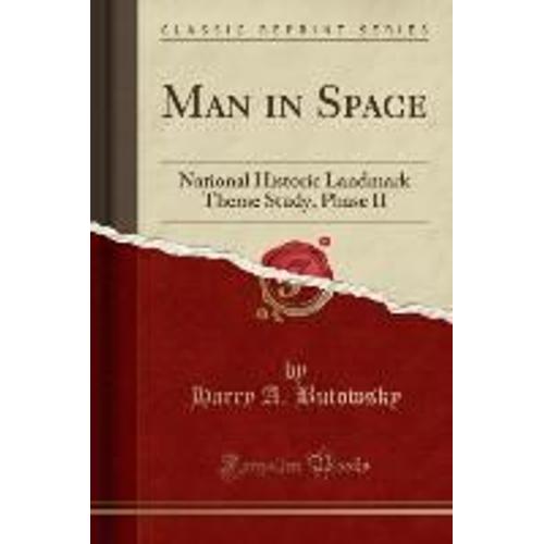 Butowsky, H: Man In Space