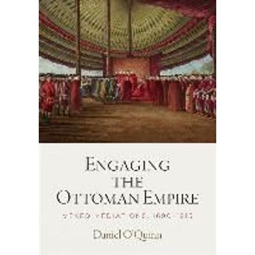 Engaging The Ottoman Empire