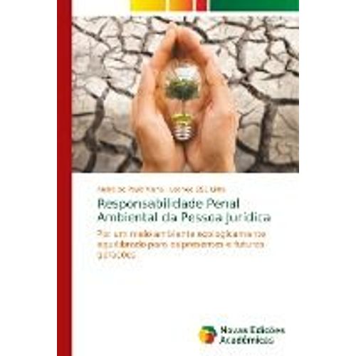 Responsabilidade Penal Ambiental Da Pessoa Jurídica