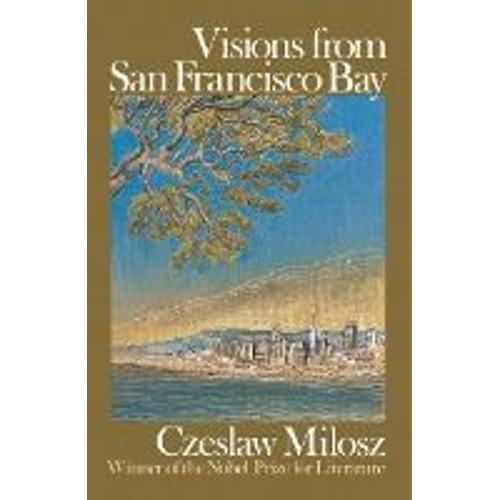 Visions From San Francisco Bay