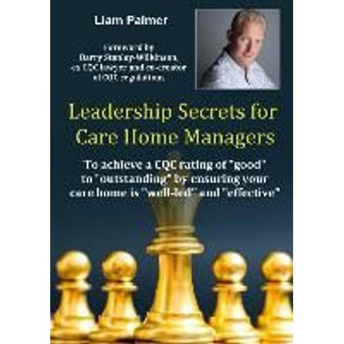 Leadership Secrets For Care Home Managers