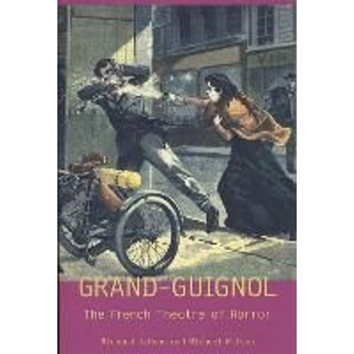 London's Grand Guignol And The Theatre Of Horror