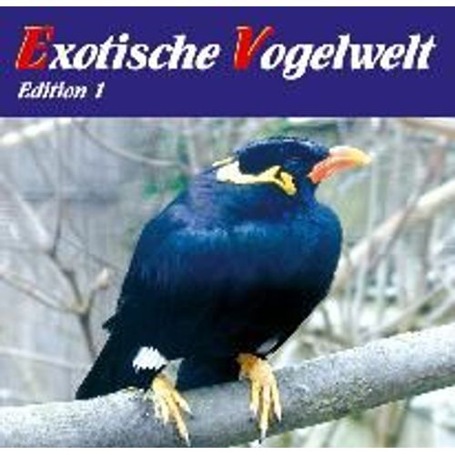 Exotische Vogelwelt Ed.1