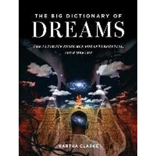 The Big Dictionary Of Dreams