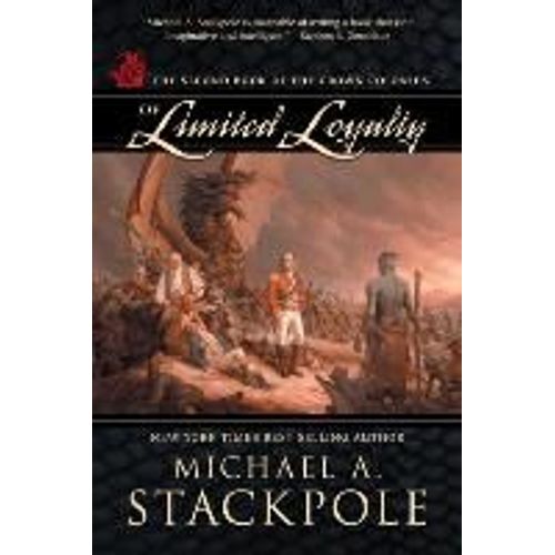 Of Limited Loyalty: Crown Colonies, Book Two