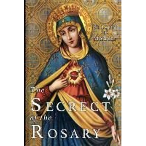 The Secret Of The Rosary