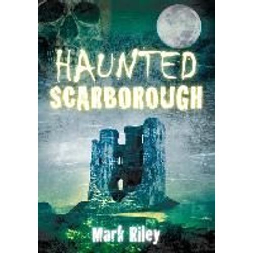 Haunted Scarborough