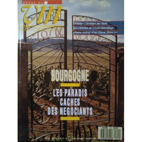 Revue Du Vin De France N° 341 : Bourgogne Les Paradis Cachés Des Négociants...