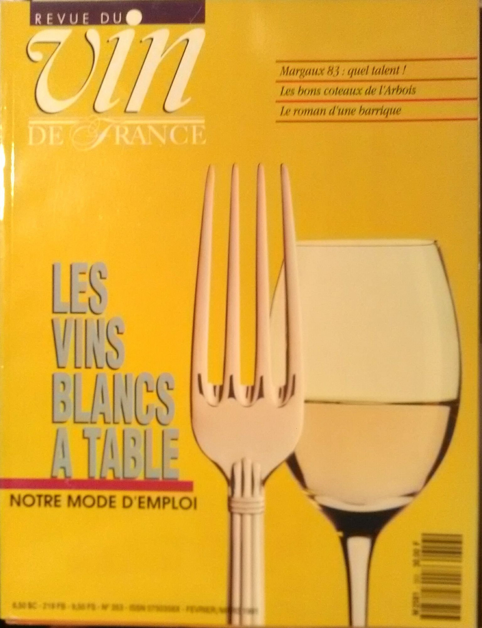 Revue Du Vin De France N° 353 : Les Vins Blancs À Table Notre Mode D'emploi...