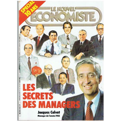 Le Nouvel Économiste .Spécial 10 Ans.Les Secrets Des Managers.
