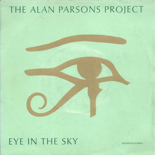 Eye In The Sky (Eric Woolfson / Alan Parsons) 4:33 / Mammagamma (Instrumental) (Eric Woolfson - Alan Parsons) 3:34