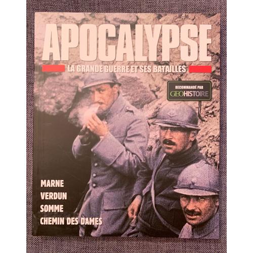 Apocalypse, La Grande Guerre Et Ses Batailles