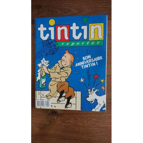 Tintin Reporter N°5 Bon Anniversaire Tintin
